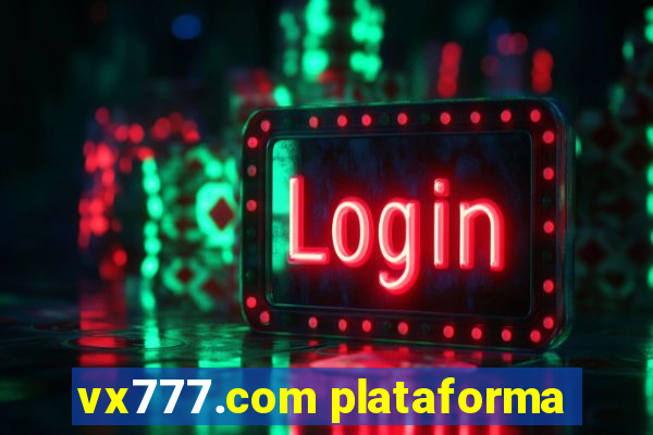 vx777.com plataforma